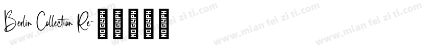 Berlin Collection Re字体转换